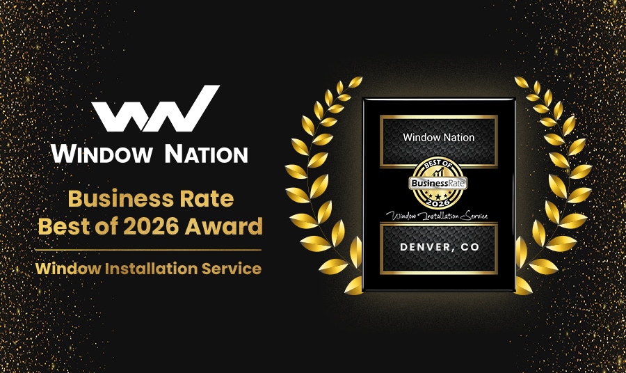 Window Nation Denver Earns #1 Window Installation Service Award from BusinessRate